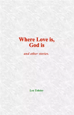 Where Love is, God is