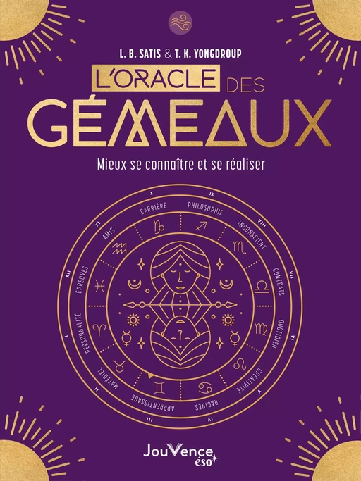 L'Oracle du Gémeaux - L. B Satis, T. K. Yongdroup - Éditions Jouvence