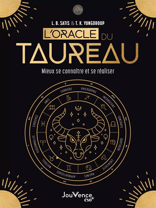 L'Oracle du Taureau - L. B. Satis, T. K. Yongdroup - Éditions Jouvence