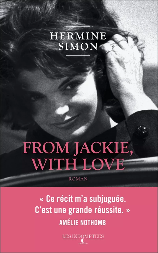 From Jackie, with love - Hermine Simon - Éditions Charleston