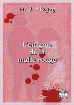 L'énigme de la malle rouge