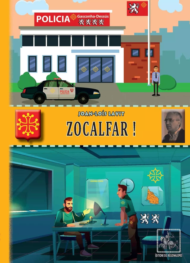 Zocalfar ! - Joan-Loís Lavit - Editions des Régionalismes