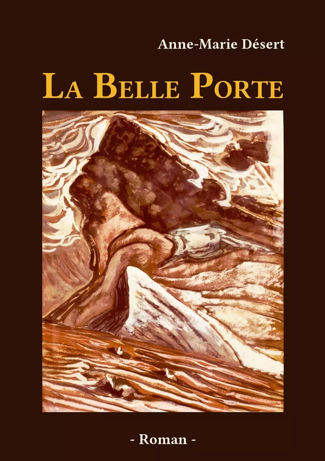 La Belle Porte - Anne-Marie Desert - Atramenta