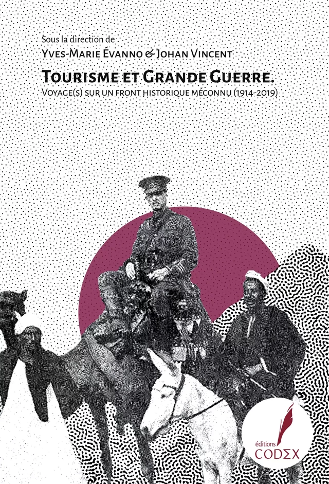 Tourisme et Grande Guerre -  - Éditions Codex