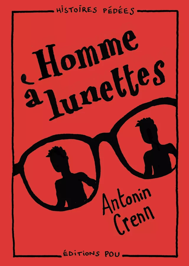 Homme à lunettes - Antonin Crenn - Éditions Pou