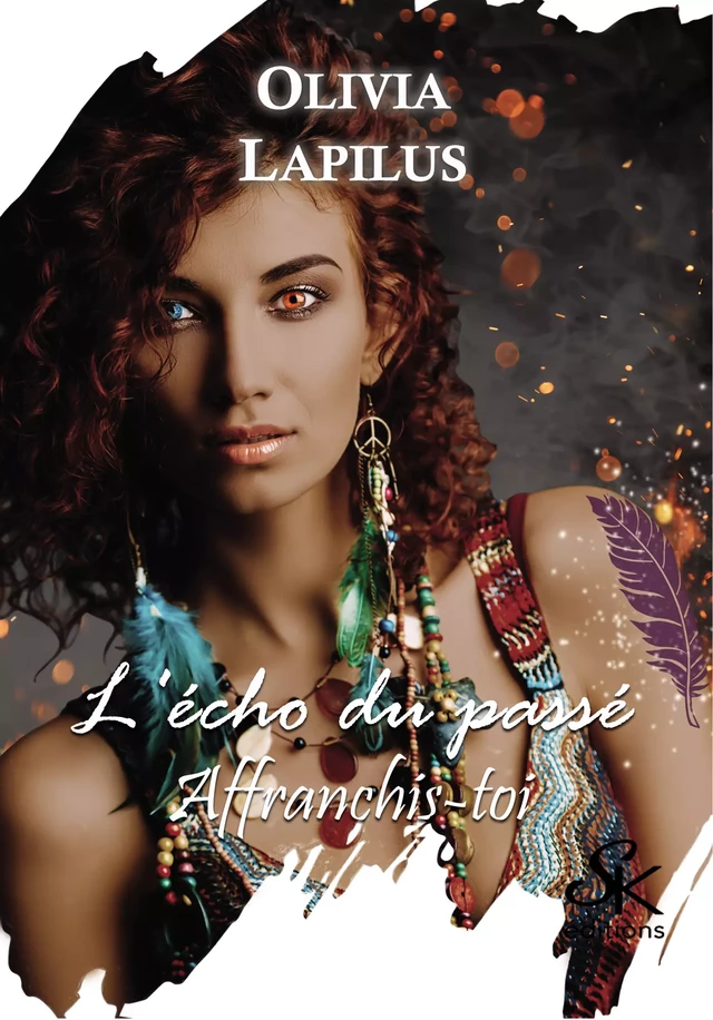 L'écho du passé 2 - Olivia Lapilus - Éditions Sharon Kena