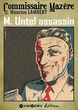 M. Untel, assassin