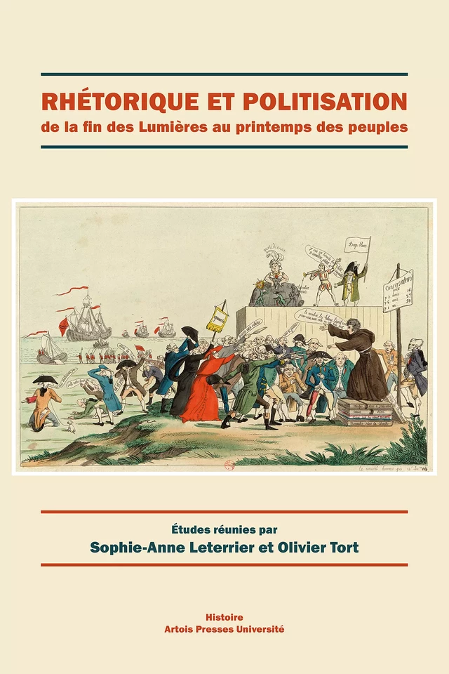 Rhétorique et politisation de la fin des Lumières au printemps des peuples -  - Artois Presses Université