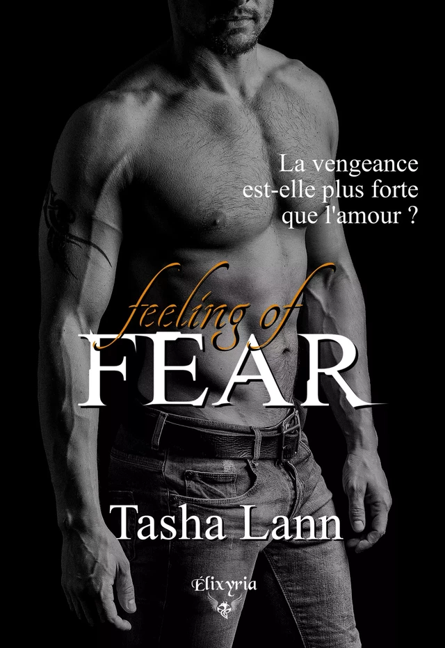 Feeling of fear - Tasha Lann - Editions Elixyria