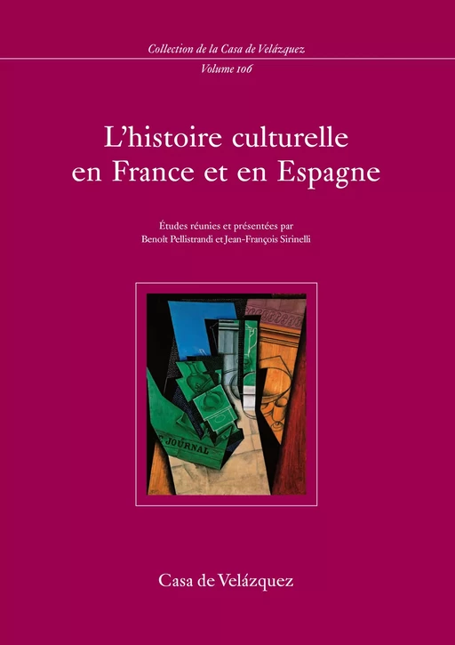 L’histoire culturelle en France et en Espagne -  - Casa de Velázquez