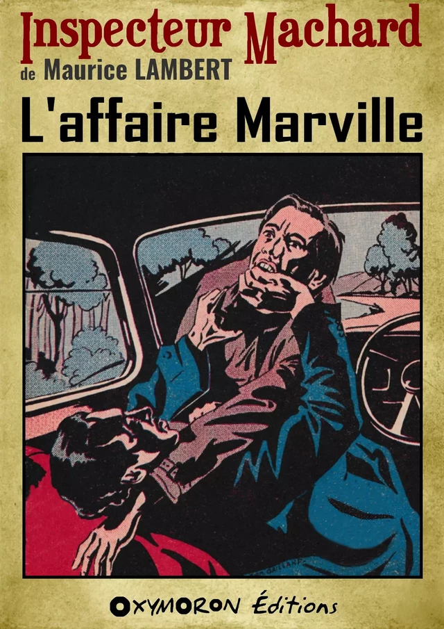 L'affaire Marville - Maurice Lambert - OXYMORON Éditions