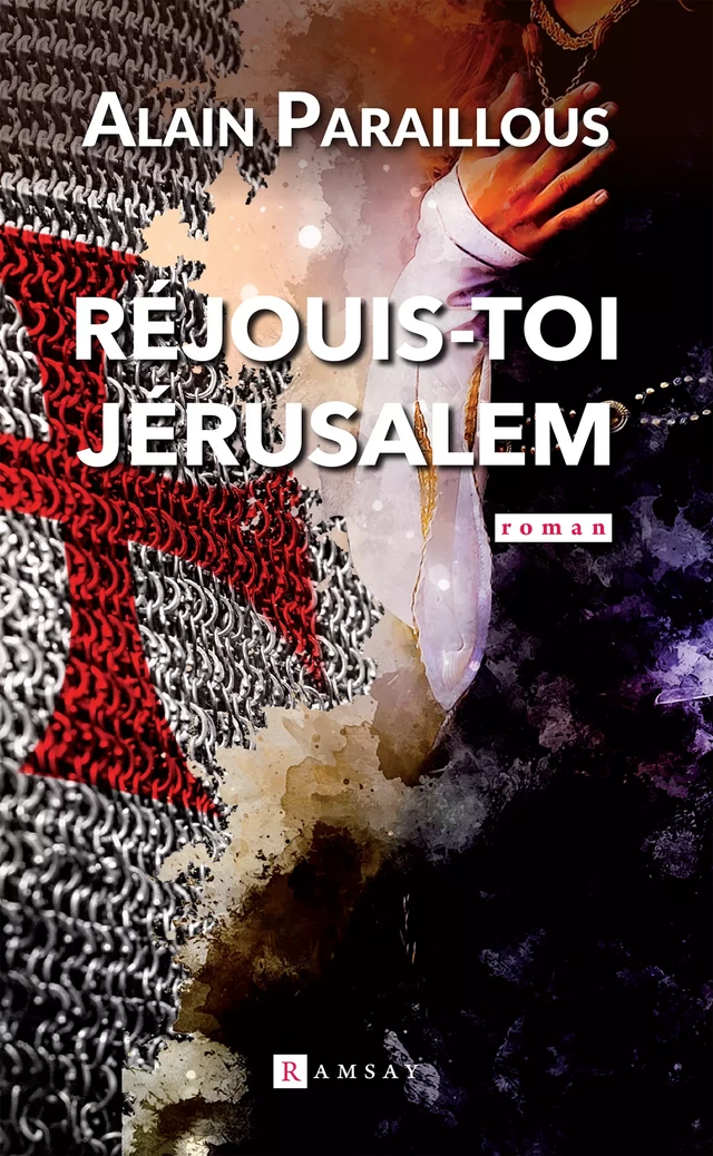 Réjouis-toi Jérusalem - Alain Paraillous - Ramsay Editions