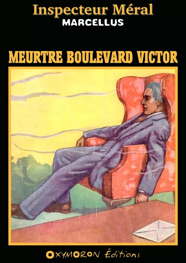 Meurtre boulevard Victor -  Marcellus - OXYMORON Éditions