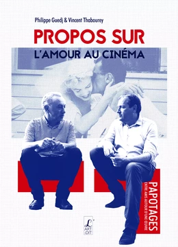 Propos sur l'amour au cinéma