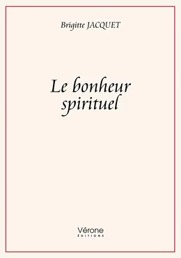 Le bonheur spirituel