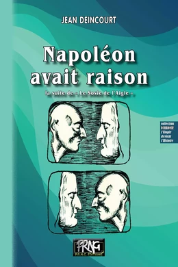 Napoléon avait raison