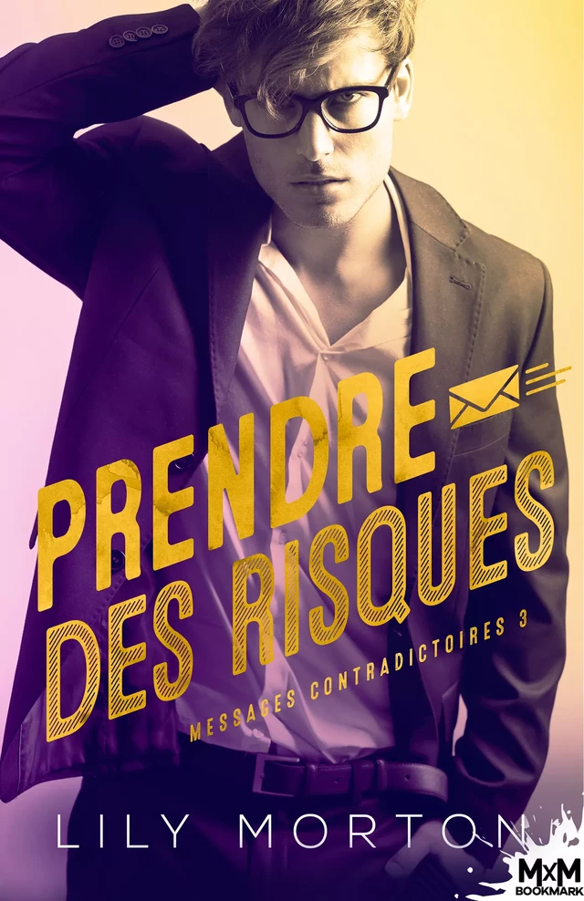 Prendre des risques - Lily Morton - MxM Bookmark