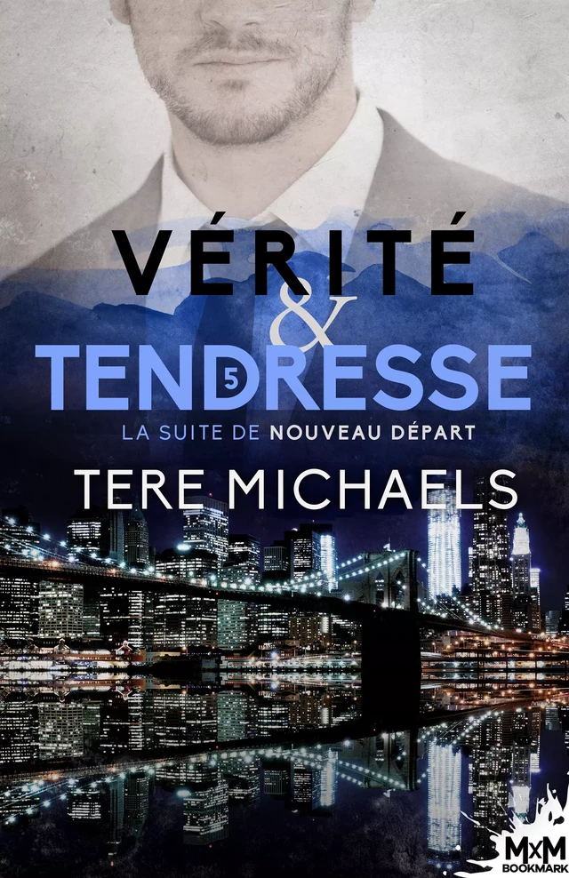 Vérité & Tendresse - Tere Michaels - MxM Bookmark