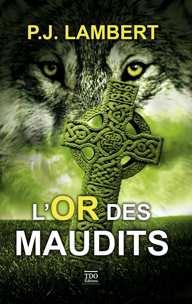 L'Or des maudits - Lambert Pj - TDO Editions