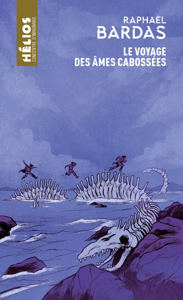 Le Voyage des âmes cabossées - Raphaël Bardas - Éditions Mnémos