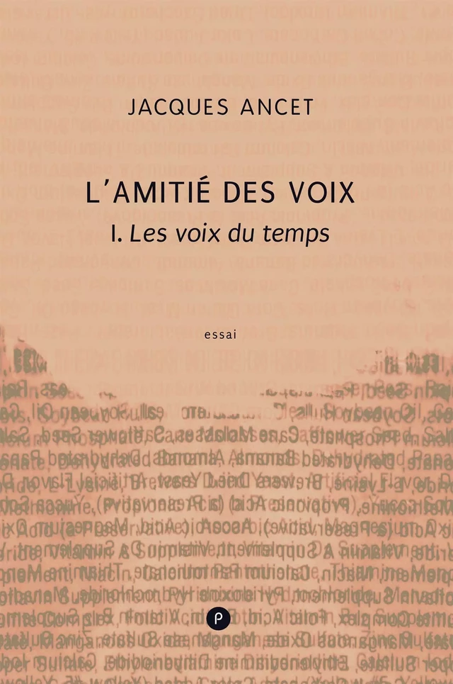 L'Amitié des voix - Jacques Ancet - publie.net