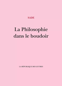 La Philosophie dans le boudoir