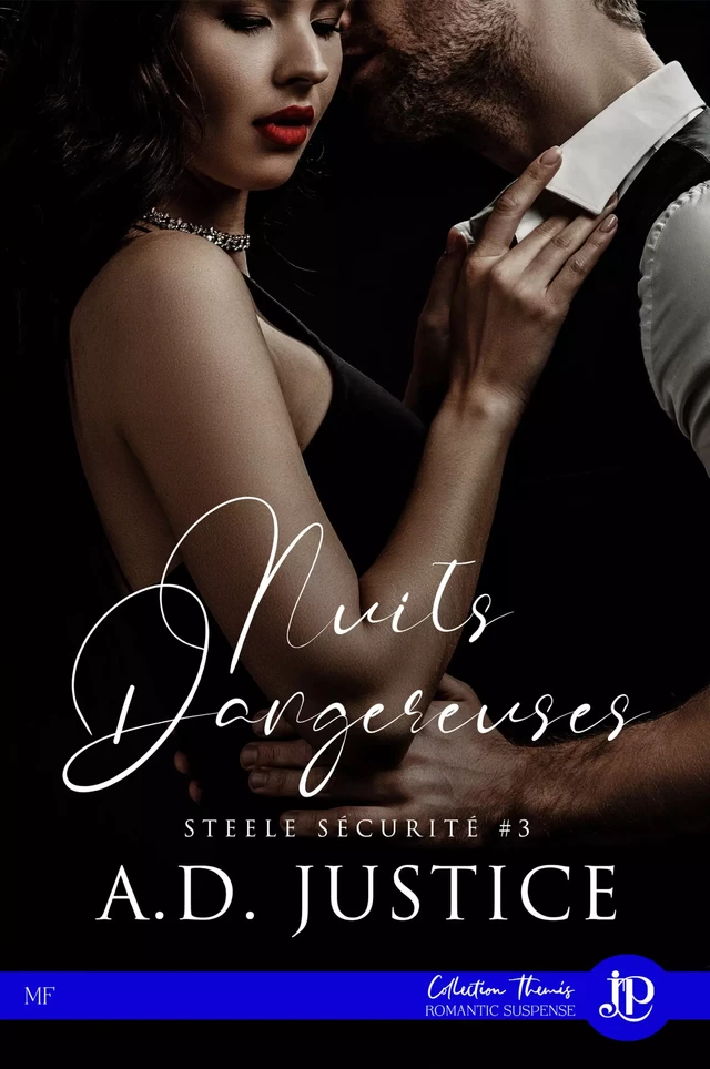 Nuits dangereuses - A.D. Justice - Juno Publishing