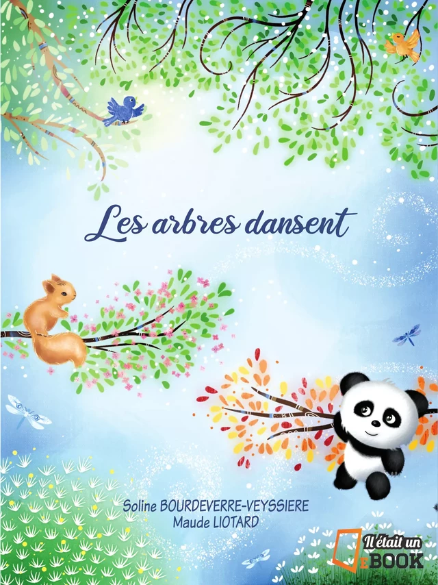 Les arbres dansent... - Soline Bourdeverre-Veyssiere - Il était un ebook - Il était un bouquin 