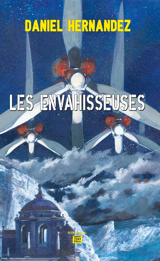 Les Envahisseuses - Daniel Hernandez - TDO Editions