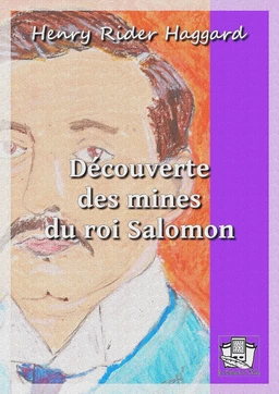 Découverte des mines du roi Salomon