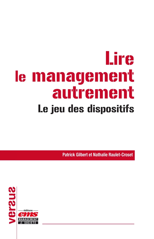 Lire le management autrement - Patrick Gilbert, Nathalie Raulet-Croset - Éditions EMS