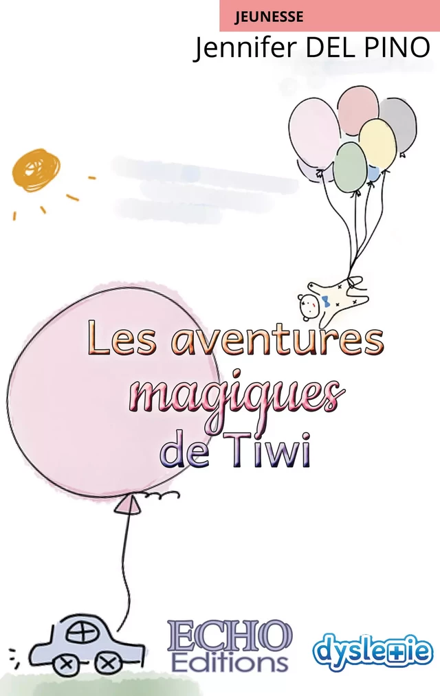 Les aventures magiques de Tiwi - Jennifer Del Pino - ECHO Editions