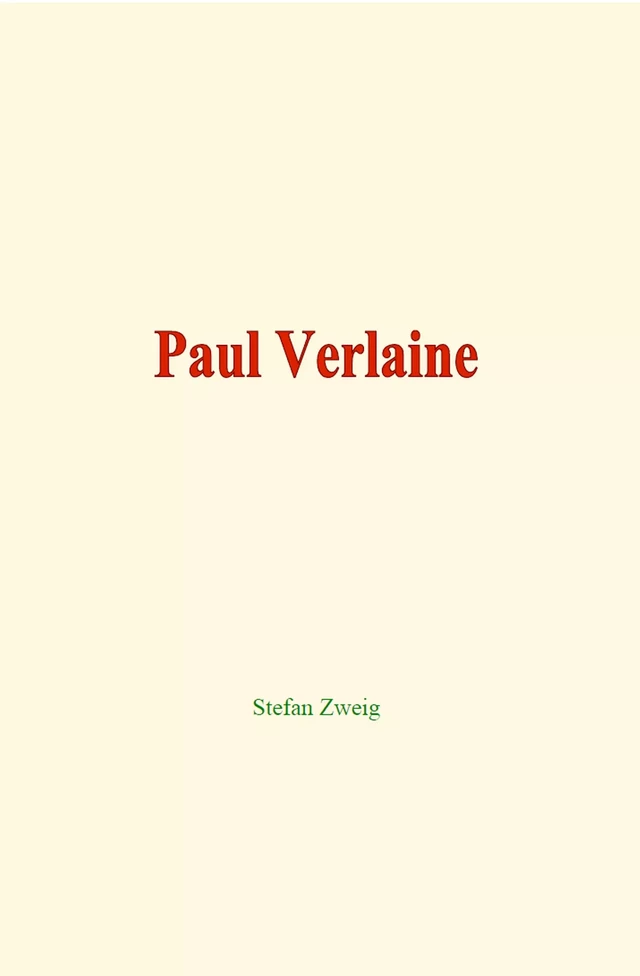 Paul Verlaine - Stefan Zweig - LM Publishers