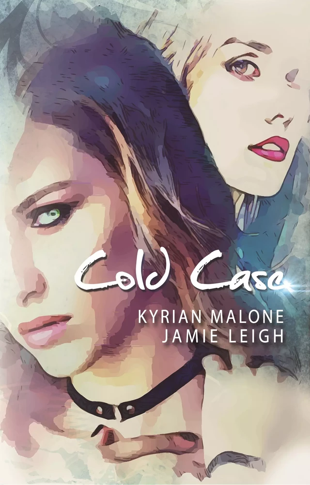 Cold Case | Livre lesbien, roman lesbien - Kyrian Malone, Jamie Leigh - STEDITIONS