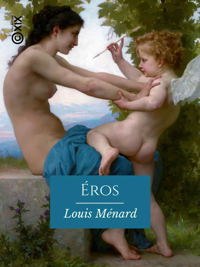 Éros - Louis Ménard - Collection XIX