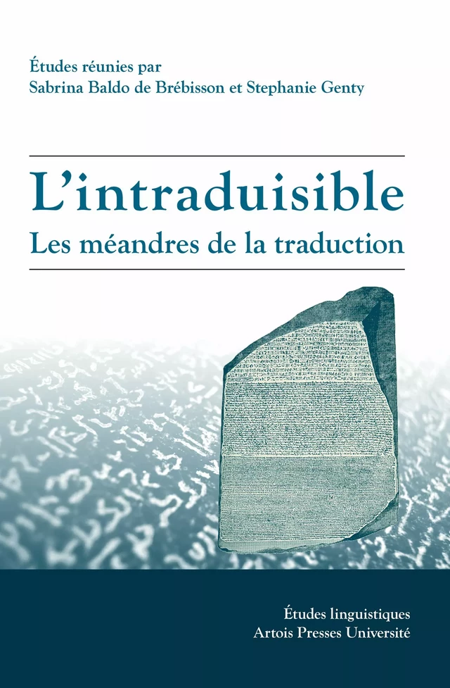 L’Intraduisible : les méandres de la traduction -  - Artois Presses Université