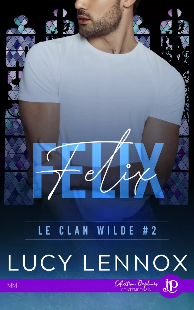 Félix - Lucy Lennox - Juno Publishing