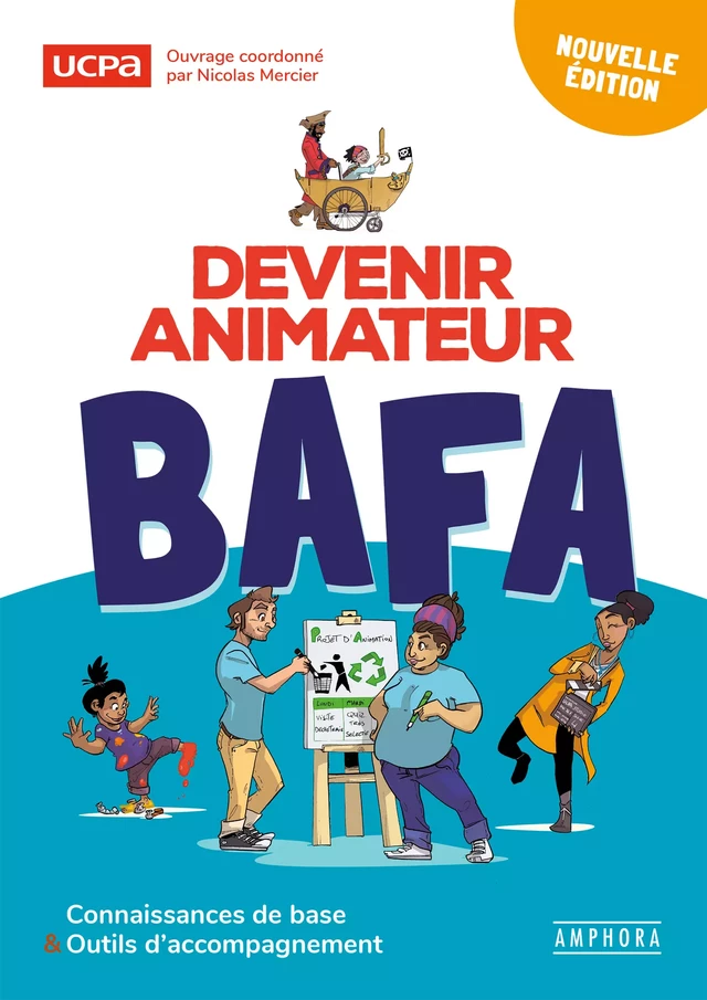 Devenir animateur BAFA - Xavier Hernandez - Amphora