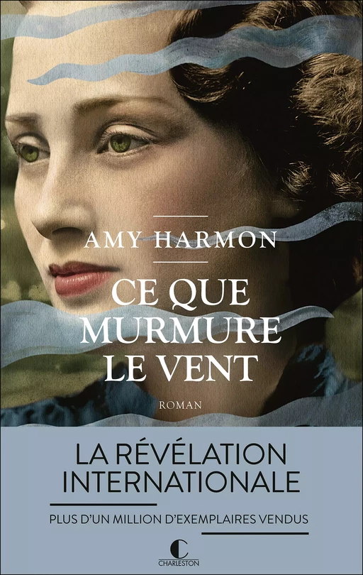 Ce que murmure le vent - Amy Harmon - Éditions Charleston