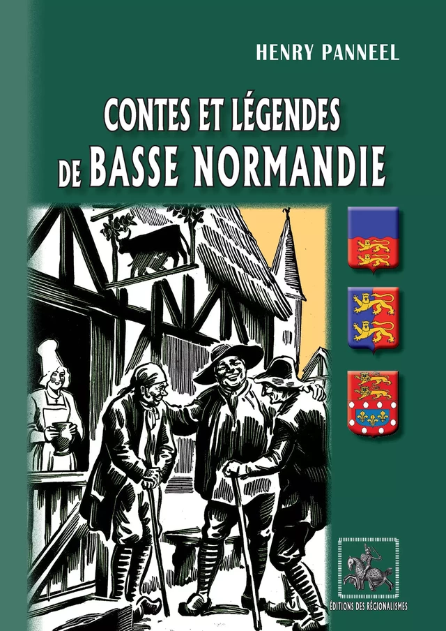 Contes et Légendes de Basse-Normandie - Henry Panneel - Editions des Régionalismes