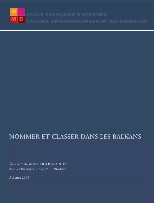 Nommer et classer dans les Balkans -  - École française d’Athènes