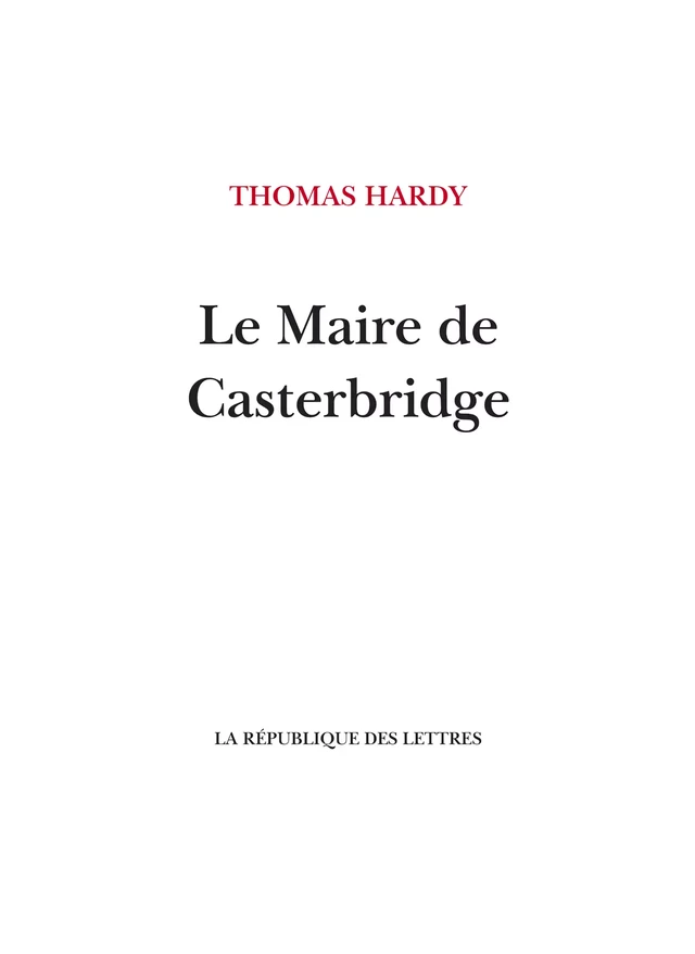 Le Maire de Casterbridge - Thomas Hardy - République des Lettres