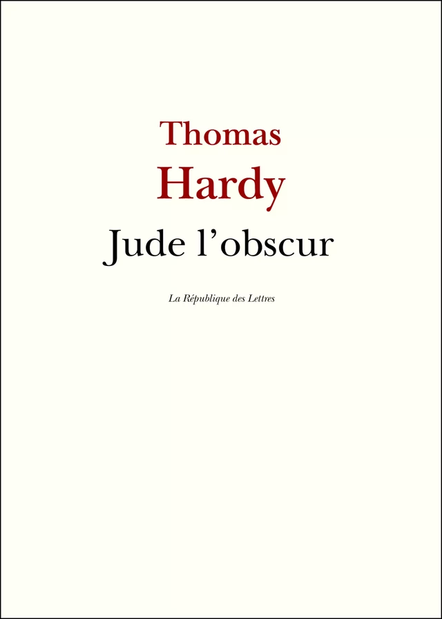 Jude l'obscur - Thomas Hardy - République des Lettres