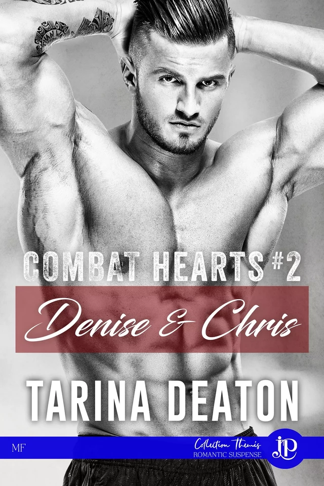 Denise & Chris - Tarina Deaton - Juno Publishing