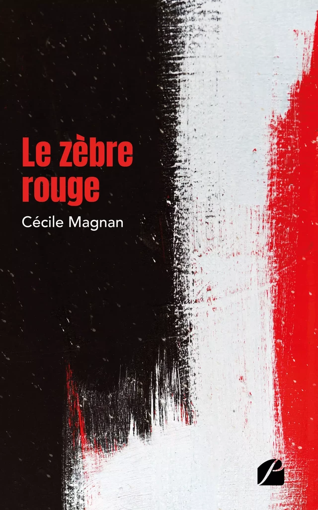 Le zèbre rouge - Cécile Magnan - Editions du Panthéon