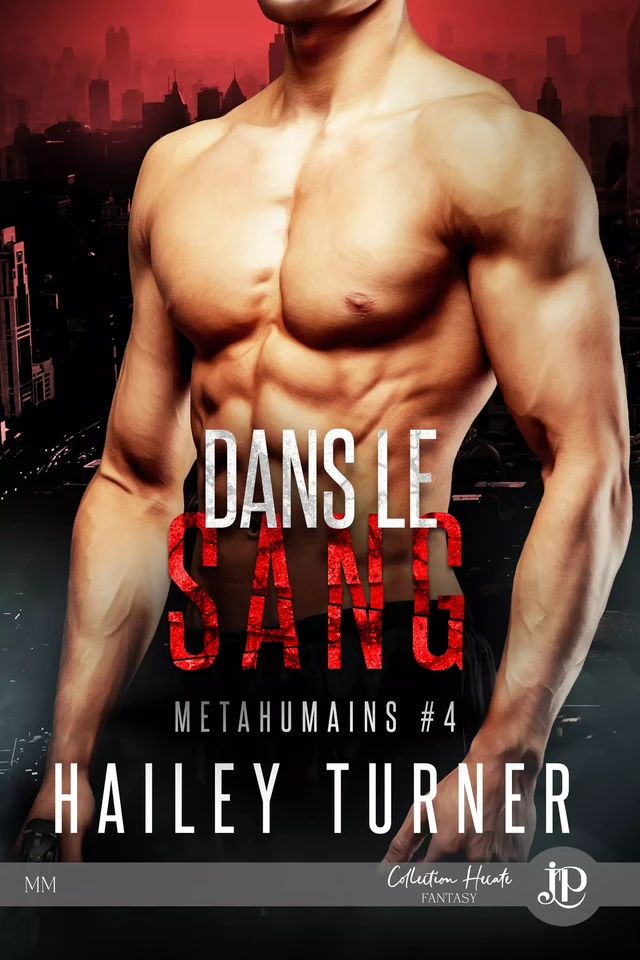 Dans le sang - Hailey Turner - Juno Publishing