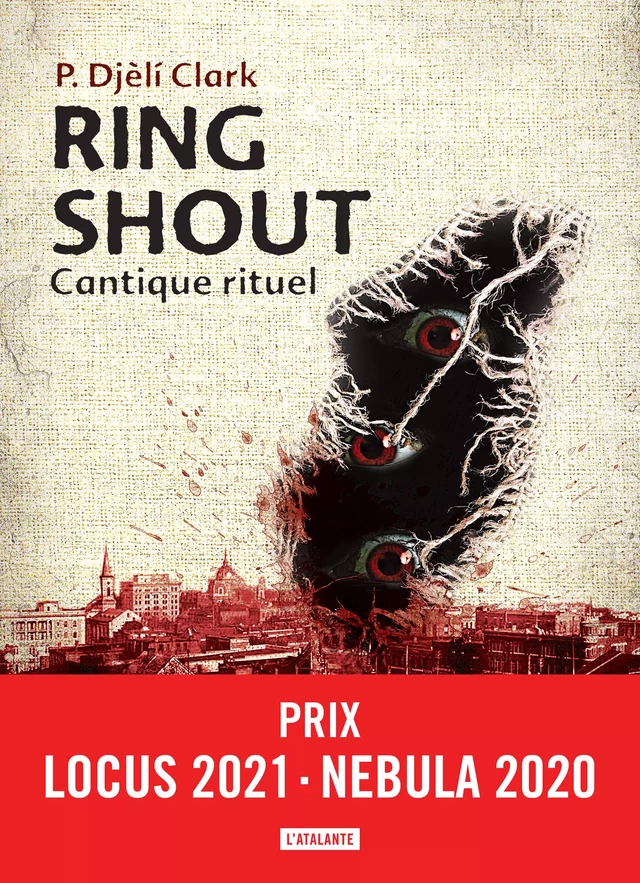 Ring Shout, Cantique rituel - P. Djèlí Clark - L'Atalante