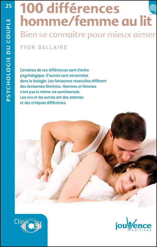 100 différences homme/femme au lit - Yvon Dallaire - Éditions Jouvence