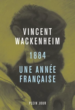 1884, une année française