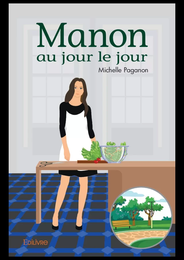 Manon au jour le jour - Michelle Paganon - Editions Edilivre